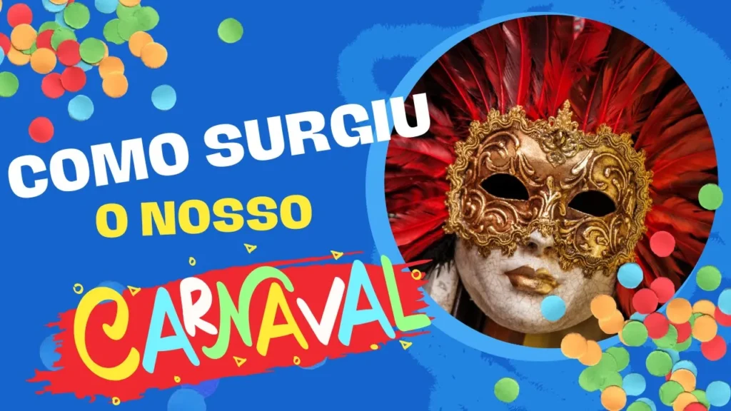 Carnaval: história, diversidade e múltiplas tradições culturais