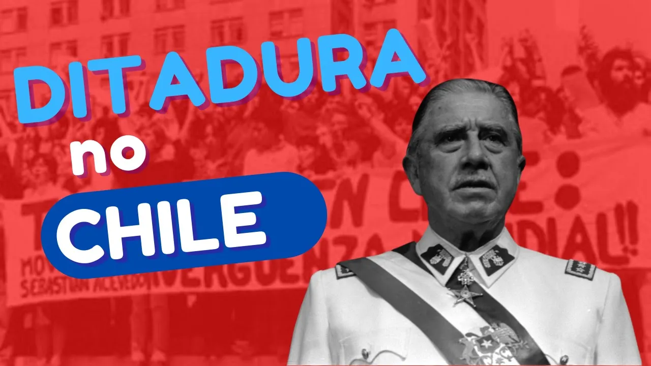 Ditadura no Chile e a Era Pinochet