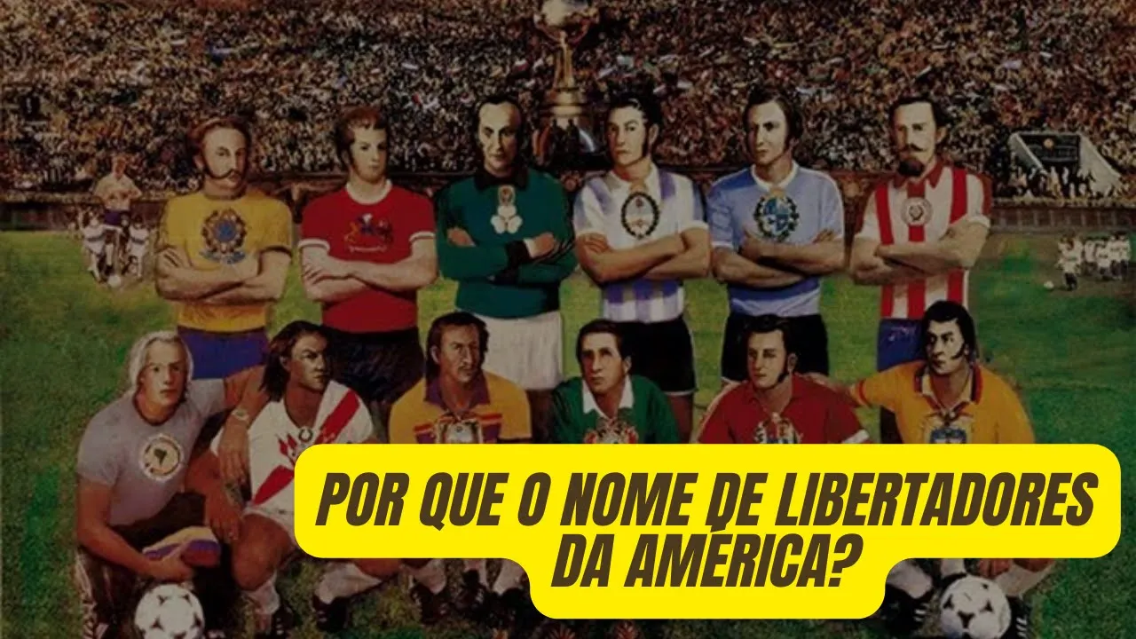 Origem do nome Libertadores da América