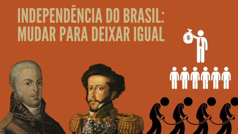 Independência do Brasil: Mudança para ficar igual