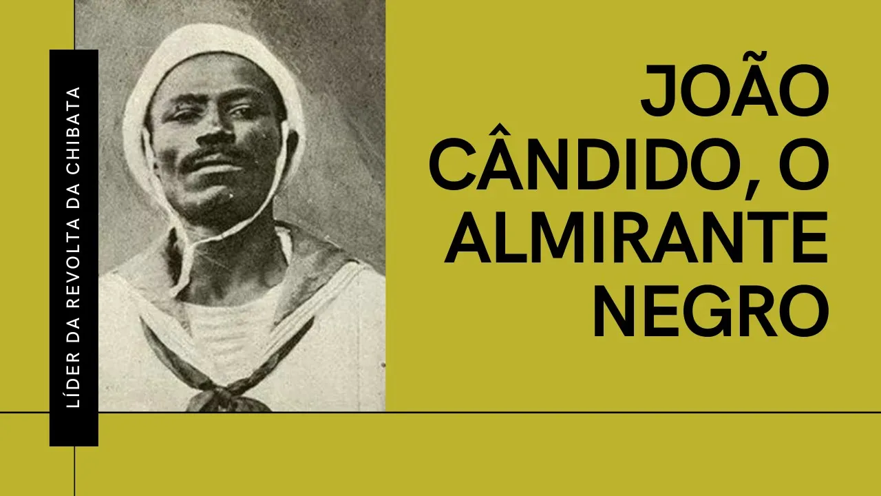 João Cândido, o Almirante Negro