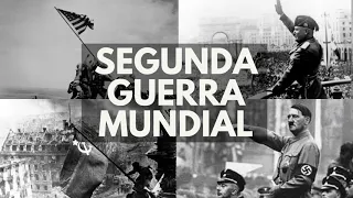 A Segunda Guerra Mundial – Resumo