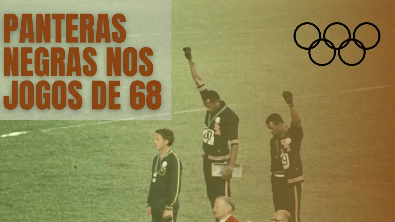 Panteras Negras: O Protesto Olímpico de 1968