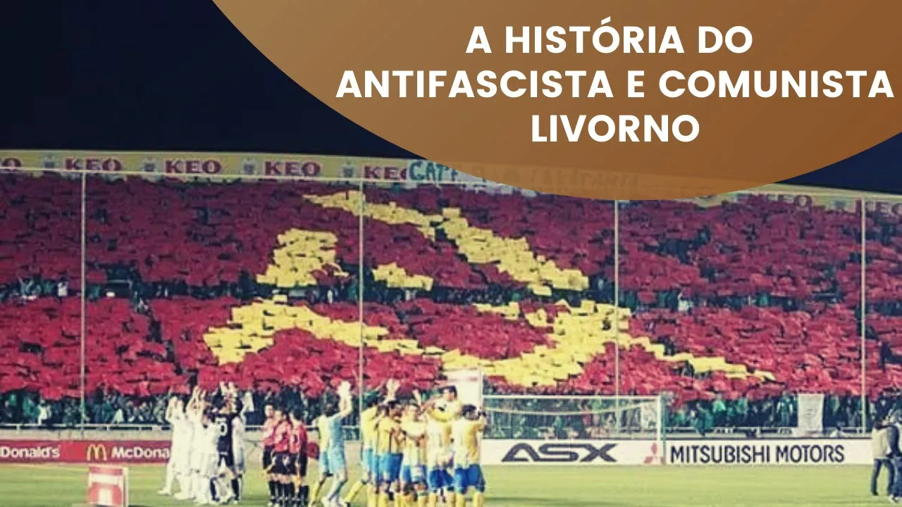 O Clube Livorno e a Política no Futebol